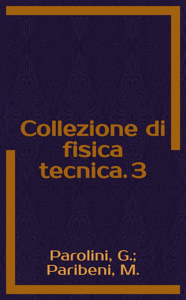 Collezione di fisica tecnica. 3 : Tecnica dell'illuminazione