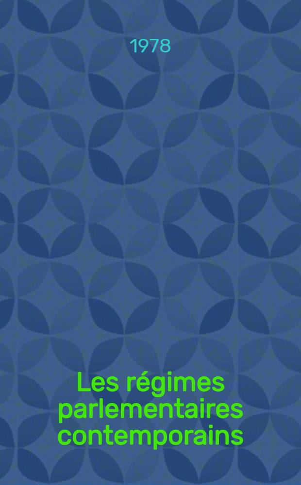 Les régimes parlementaires contemporains