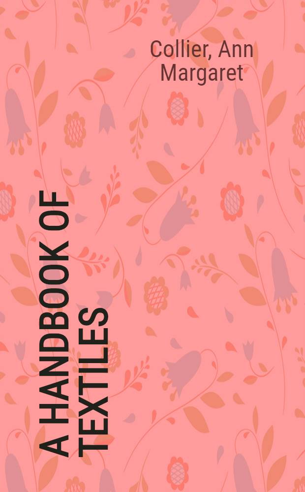 A handbook of textiles