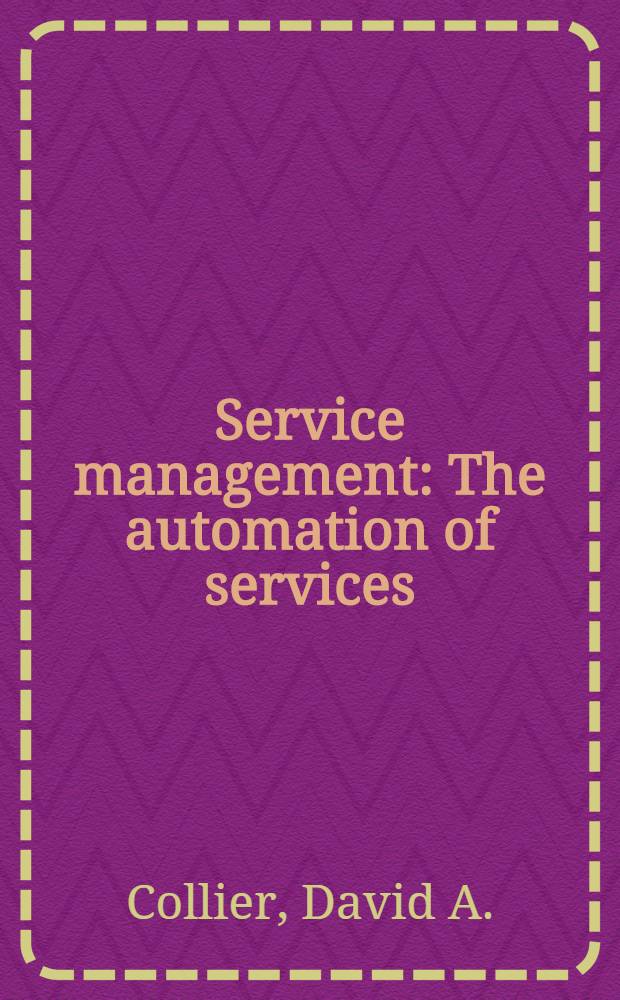 Service management : The automation of services