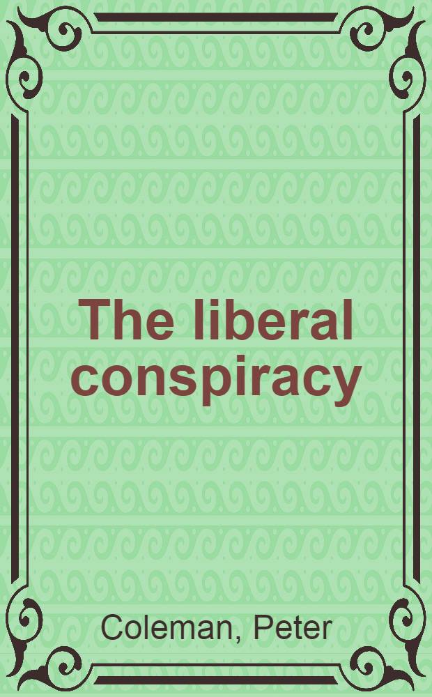 The liberal conspiracy : The Congress for cultural freedom a. the struggle for the mind of postwar Europe