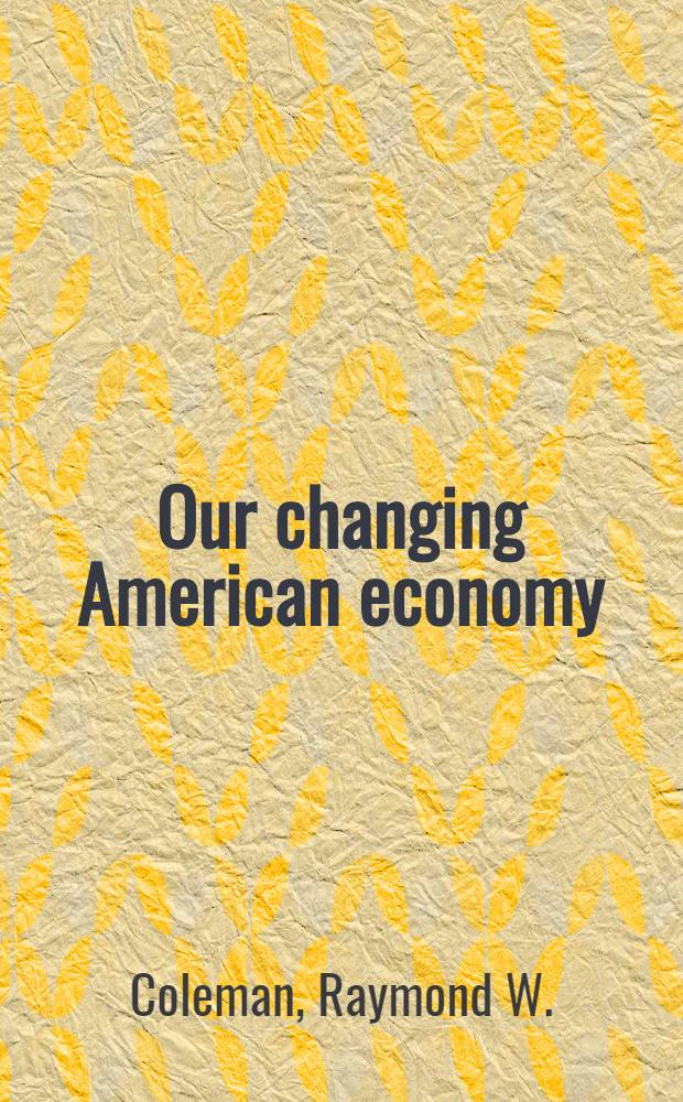 Our changing American economy