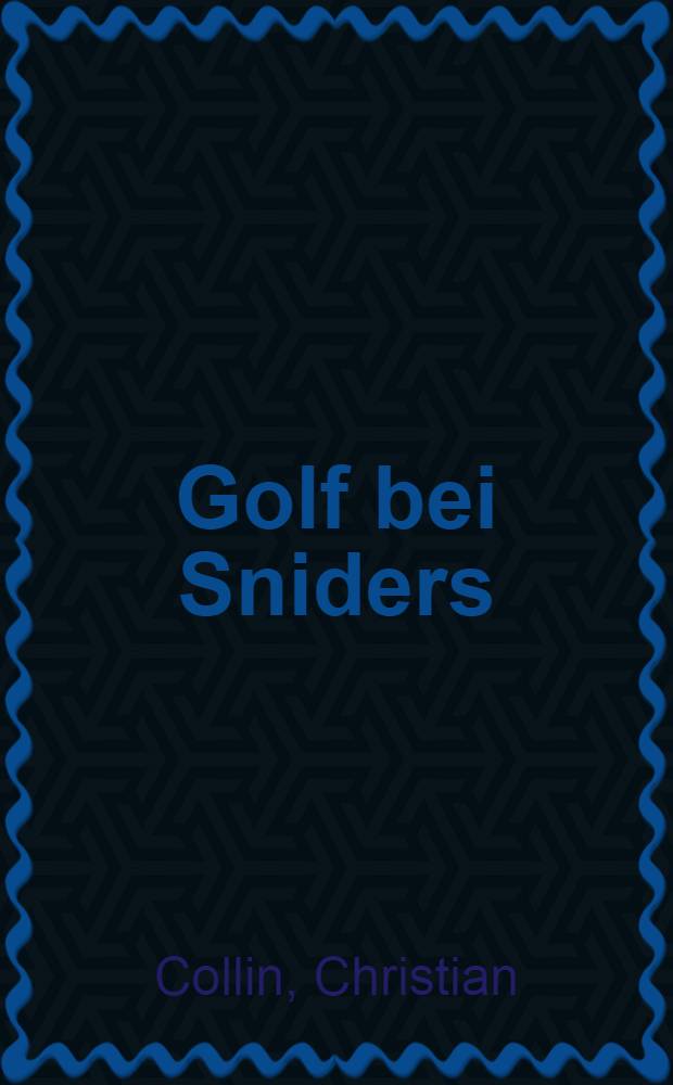Golf bei Sniders