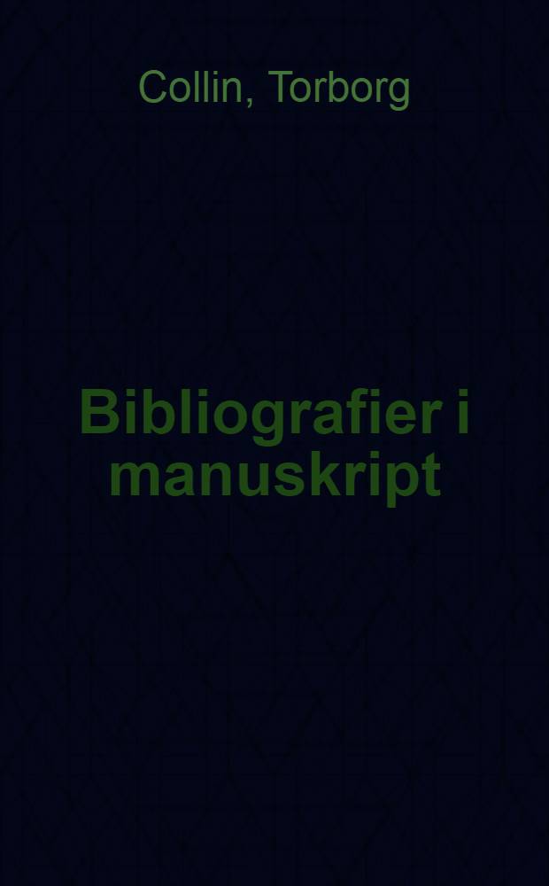 Bibliografier i manuskript