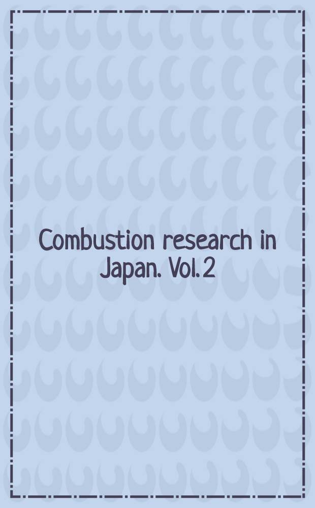 Combustion research in Japan. Vol. 2 : Diesel engine research