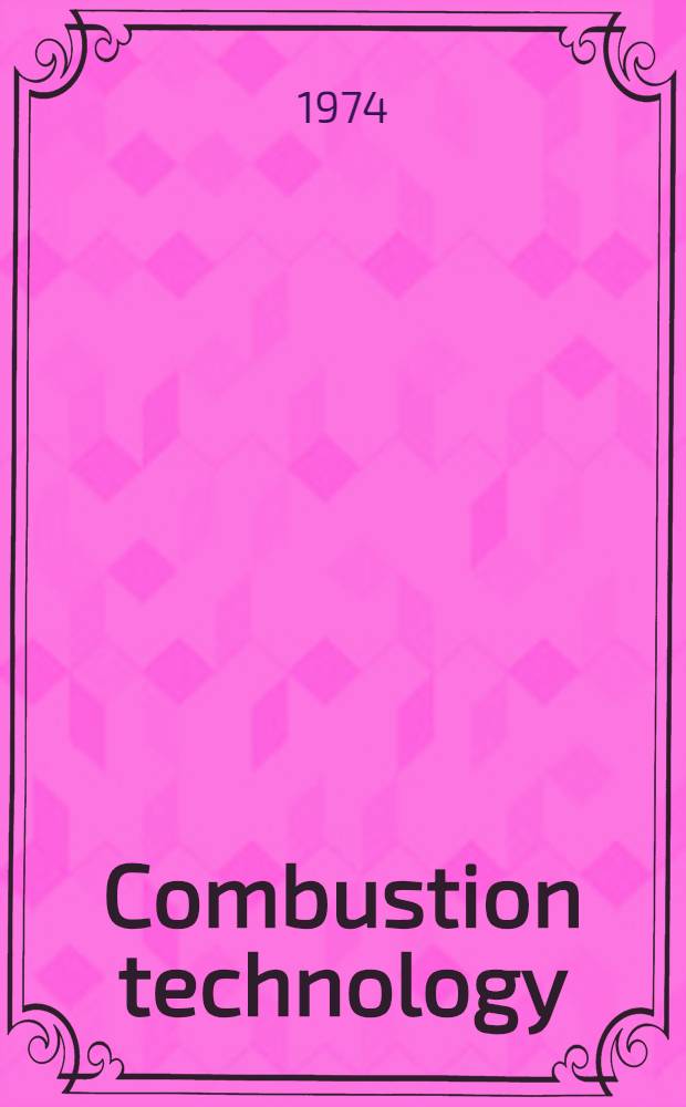 Combustion technology: some modern developments