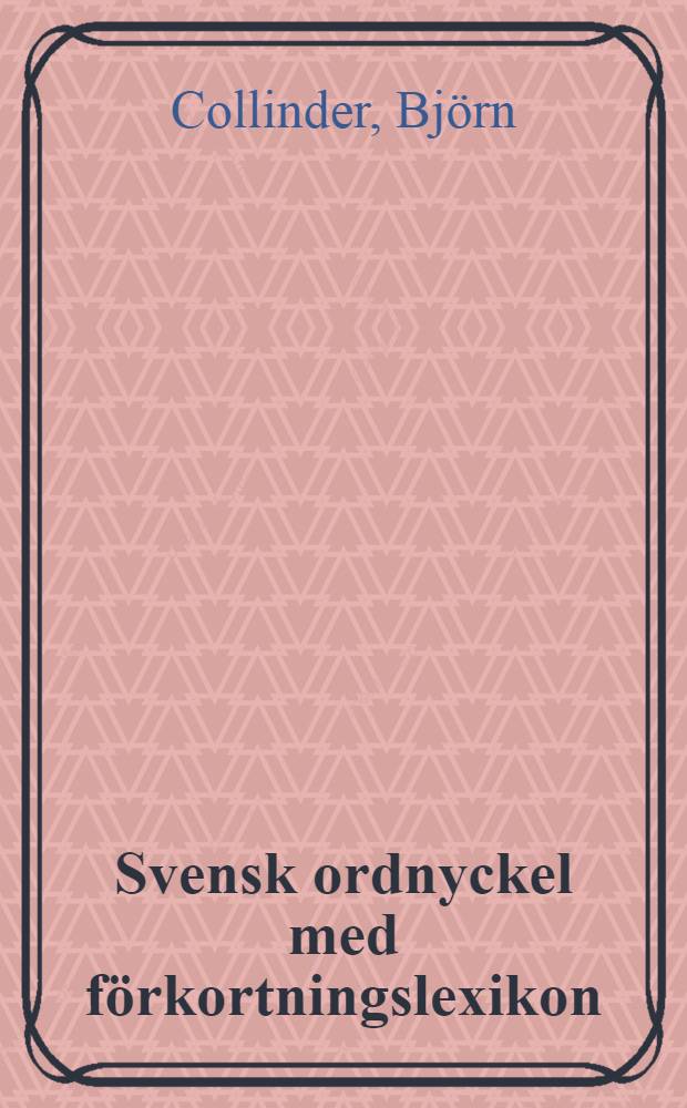 Svensk ordnyckel med förkortningslexikon