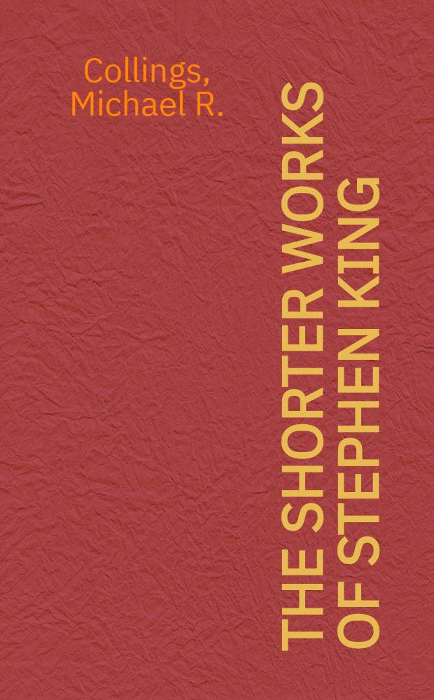 The shorter works of Stephen King
