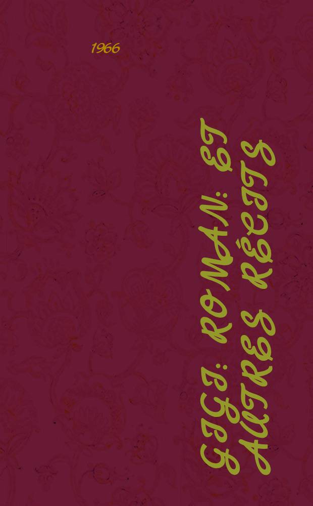 Gigi : Roman : Et autres récits