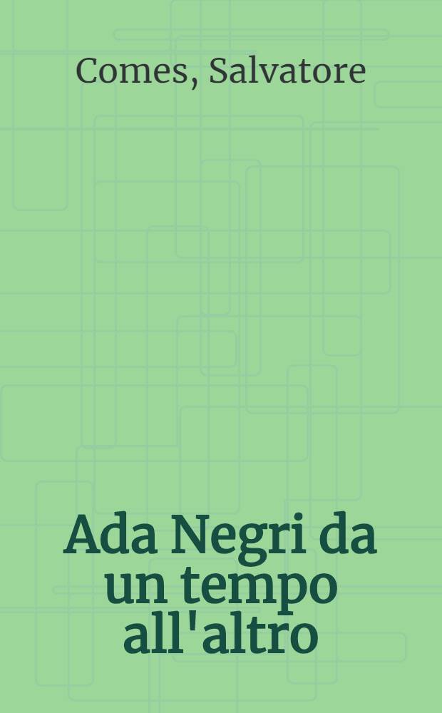 Ada Negri da un tempo all'altro