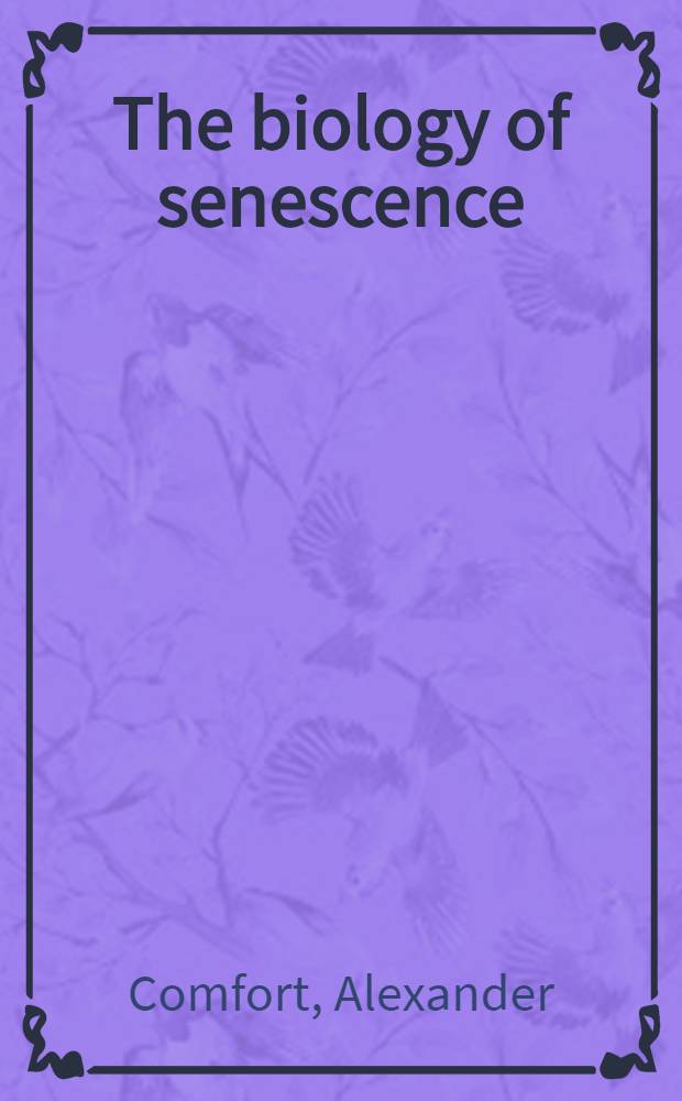 The biology of senescence