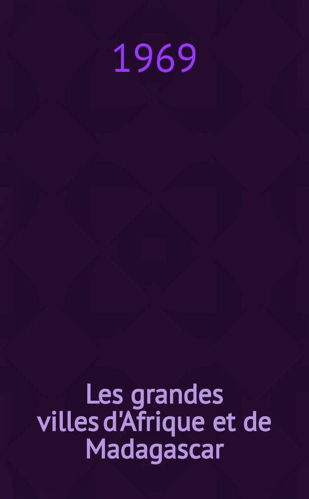 Les grandes villes d'Afrique et de Madagascar : Addis Abeba