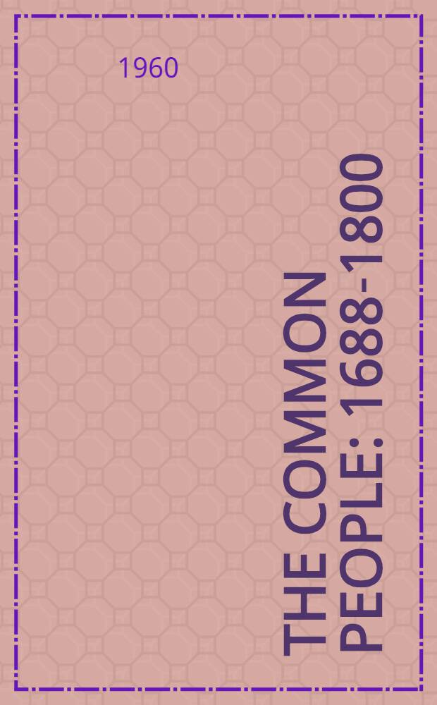 The Common people : 1688-1800