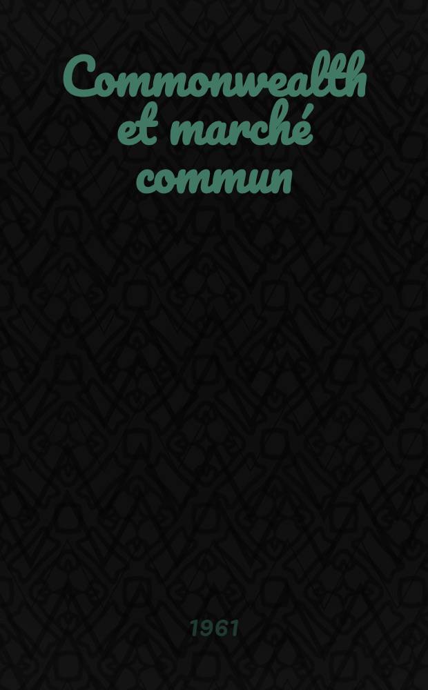 Commonwealth et marché commun