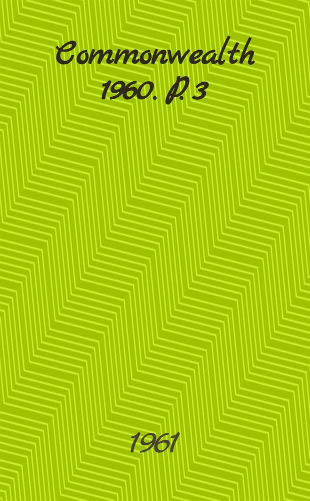 Commonwealth 1960. P. 3 : Le commerce des pays du Commonwealth