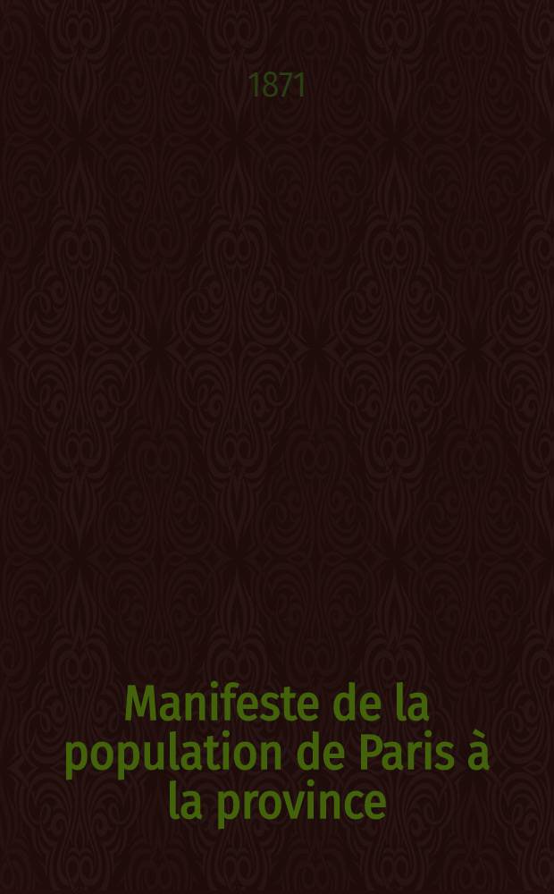 Manifeste de la population de Paris à la province
