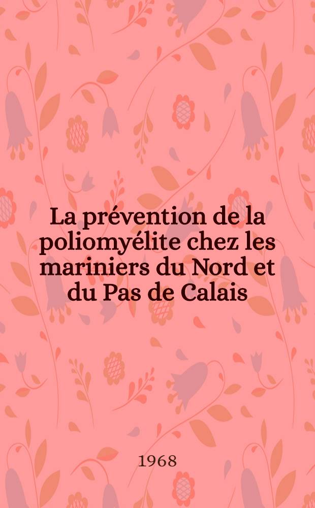 La prévention de la poliomyélite chez les mariniers du Nord et du Pas de Calais : Thèse ..