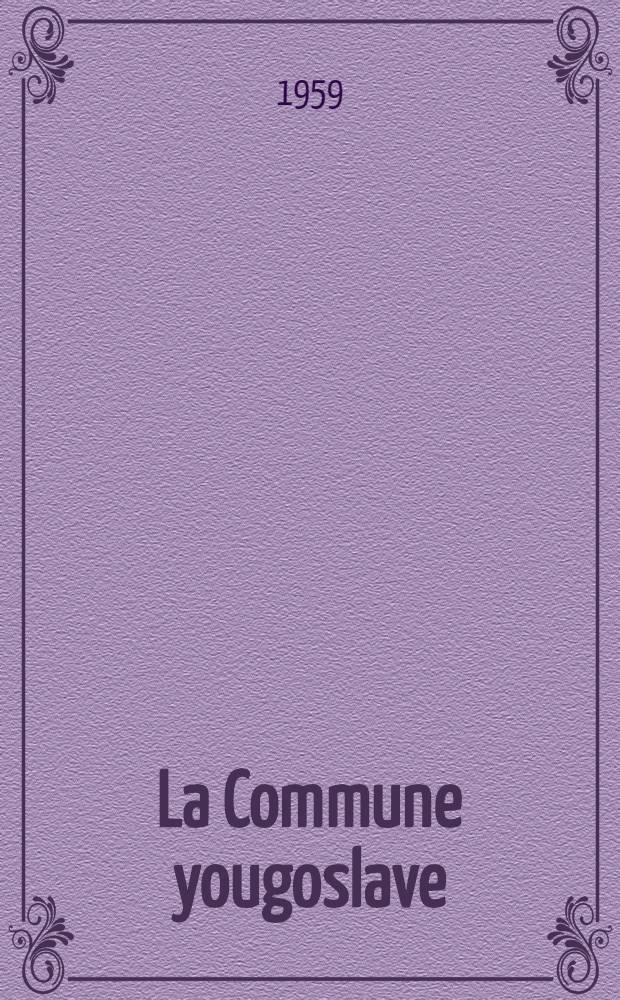 La Commune yougoslave : (Étude théorique)