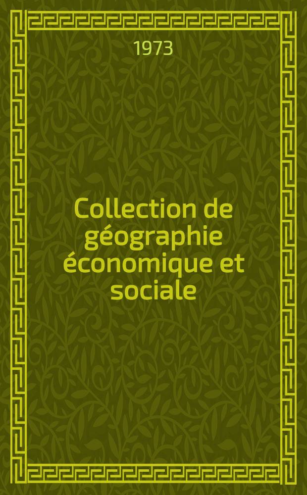 Collection de géographie économique et sociale