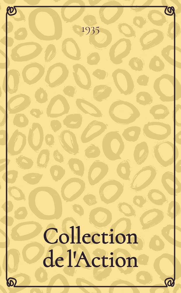 Collection de l'Action : Revue trimestrielle turque de morale et de sociologie. 1 : Les sociologues turcs