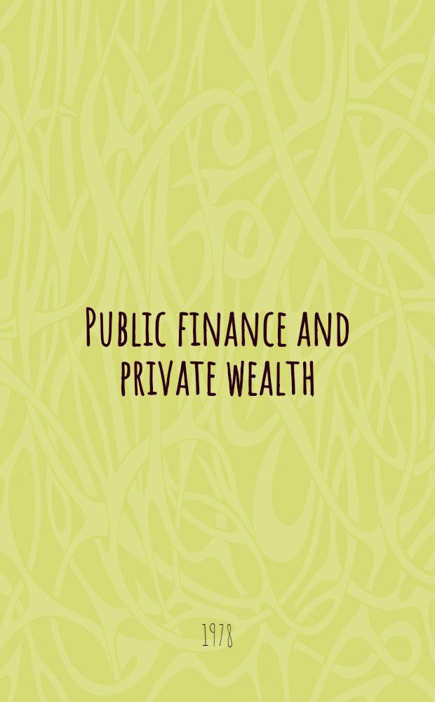 Public finance and private wealth : The career of Sir Stephen Fox, 1627-1716