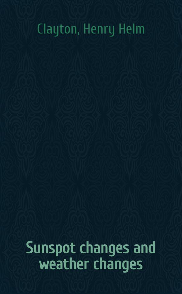 Sunspot changes and weather changes