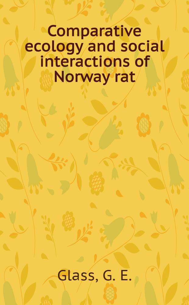 Comparative ecology and social interactions of Norway rat (Rattus Norvegicus) populations in Baltimore, Maryland