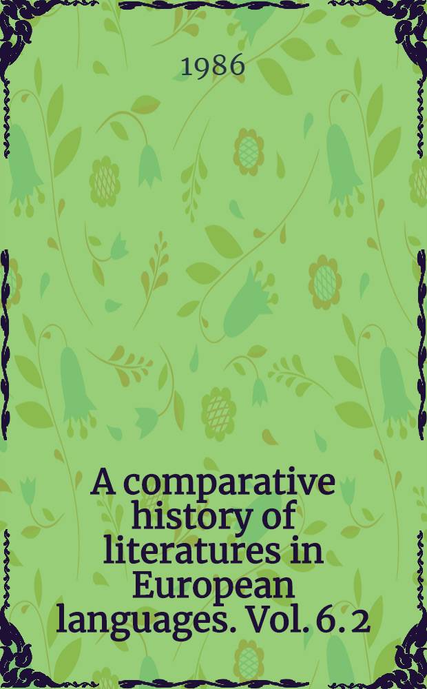 A comparative history of literatures in European languages. Vol. 6. [2] : European-language writing in Sub-Saharan Africa