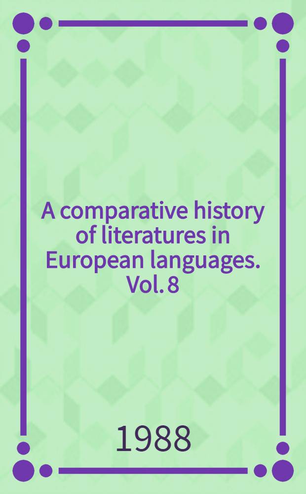 A comparative history of literatures in European languages. Vol. 8 : Romantic irony