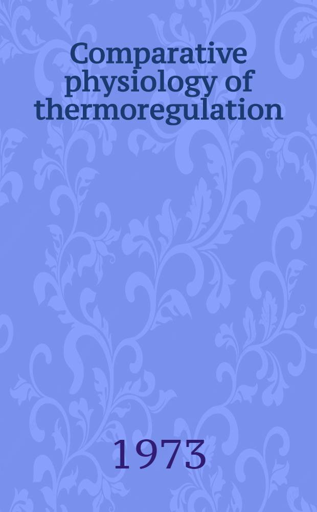 Comparative physiology of thermoregulation