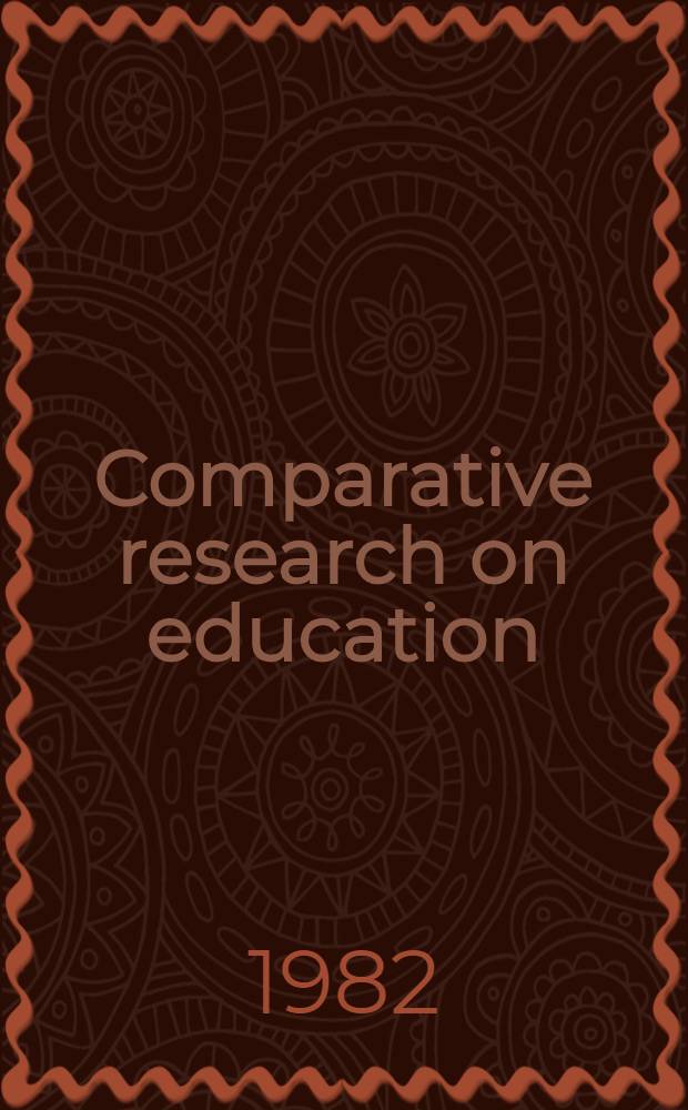 Comparative research on education : Overview, strategy a. applications in Eastern a. Western Europe