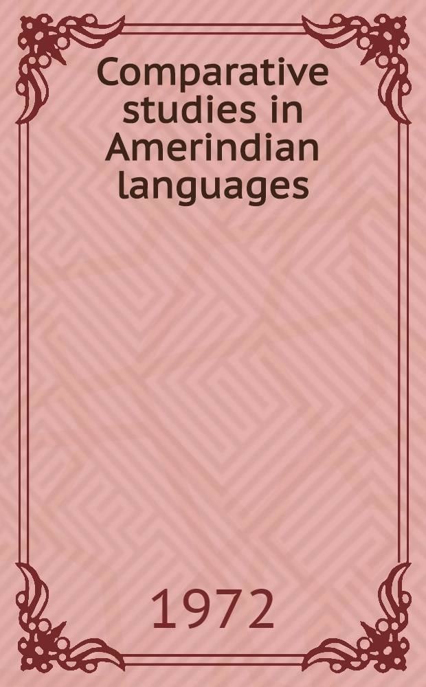 Comparative studies in Amerindian languages