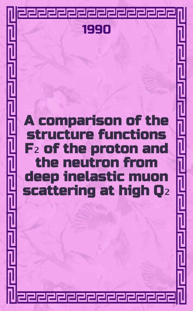 A comparison of the structure functions F₂ of the proton and the neutron from deep inelastic muon scattering at high Q₂ : BCDMS collab