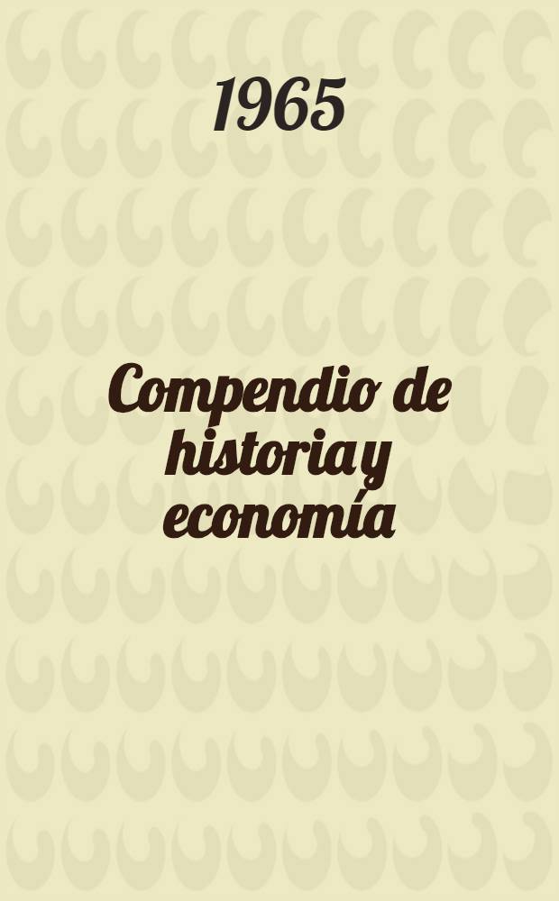 Compendio de historia y economía : [Trad. del ruso ...]. P. 2 : La sociedad capitalista