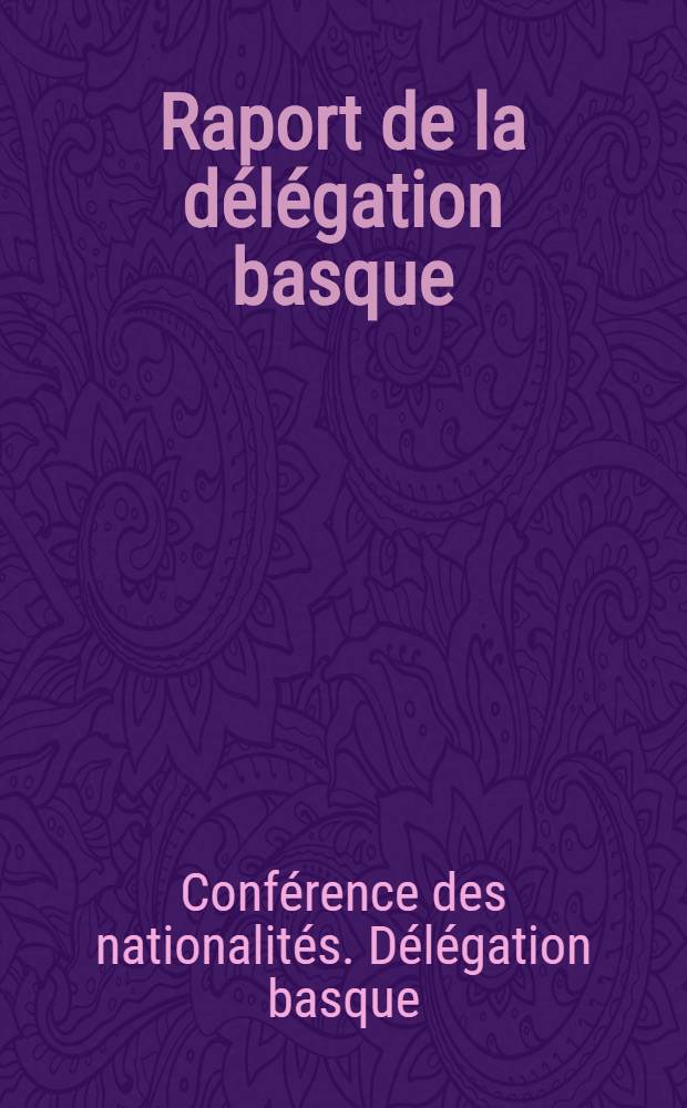 Raport de la délégation basque