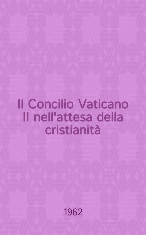 Il Concilio Vaticano II nell'attesa della cristianità