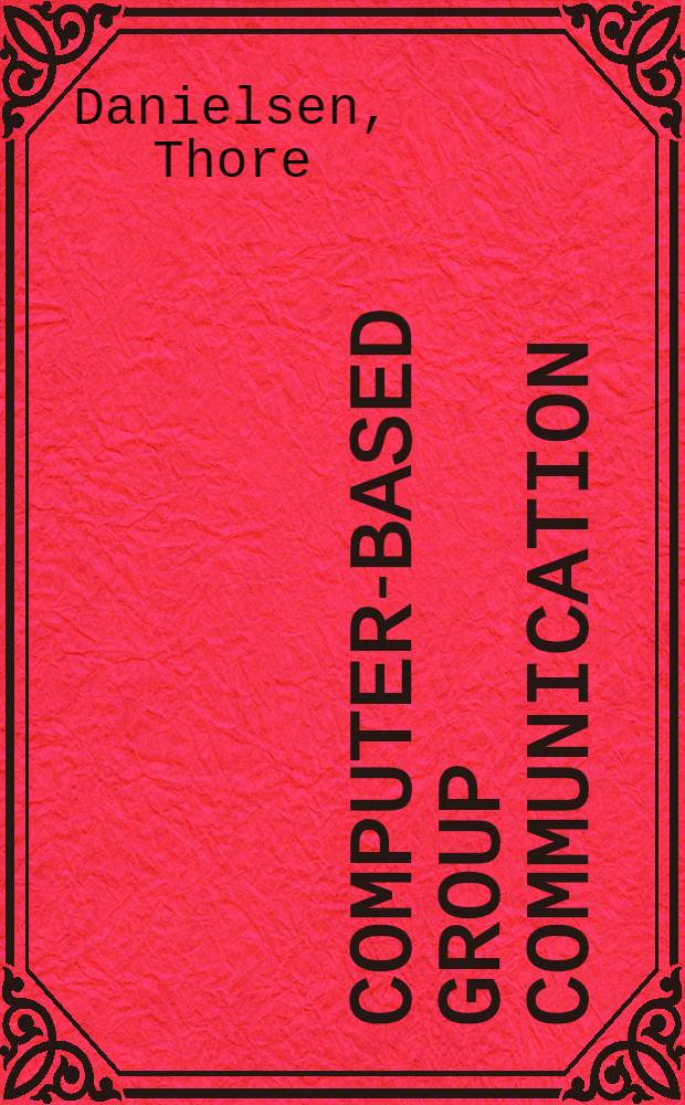 Computer-based group communication : The AMIGO activity model