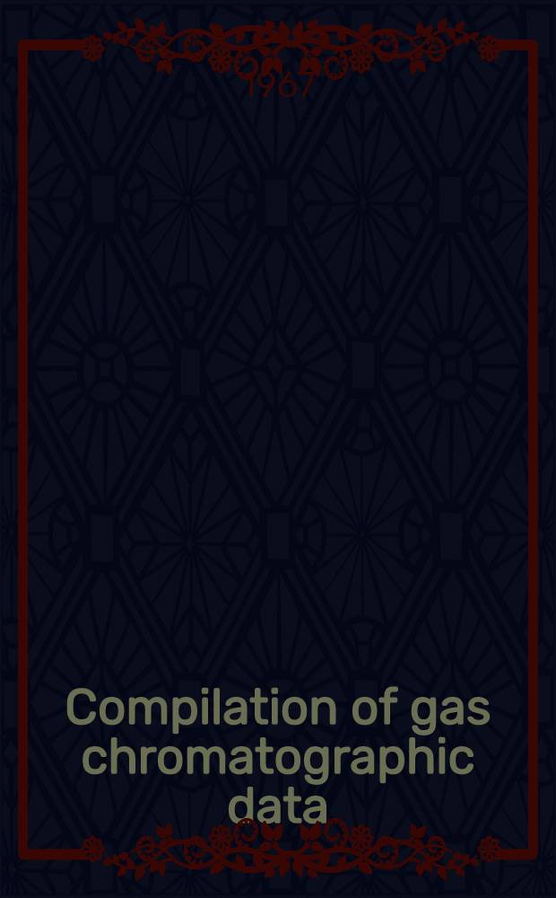 Compilation of gas chromatographic data