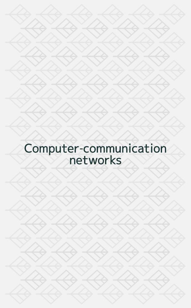 Computer-communication networks