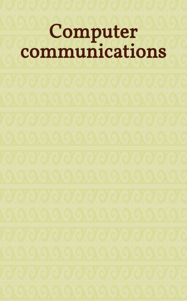 Computer communications : Increasing benefits for soc. Proc. of the Fifth Intern. conf. on computer communication, Atlanta, 27-30 Oct. 1980