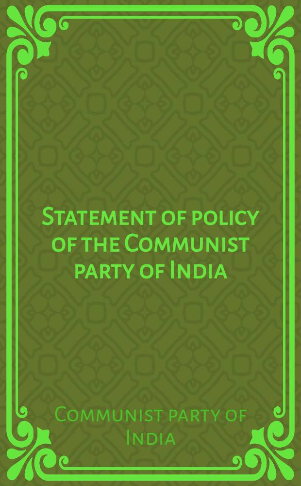 Statement of policy of the Communist party of India