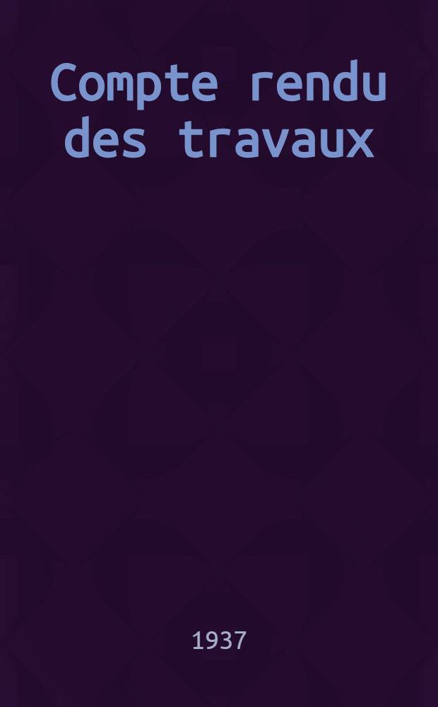 Compte rendu des travaux
