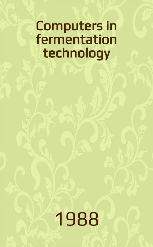 Computers in fermentation technology
