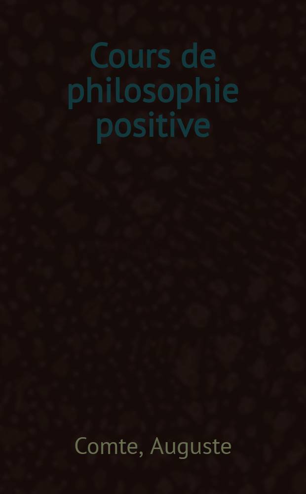Cours de philosophie positive