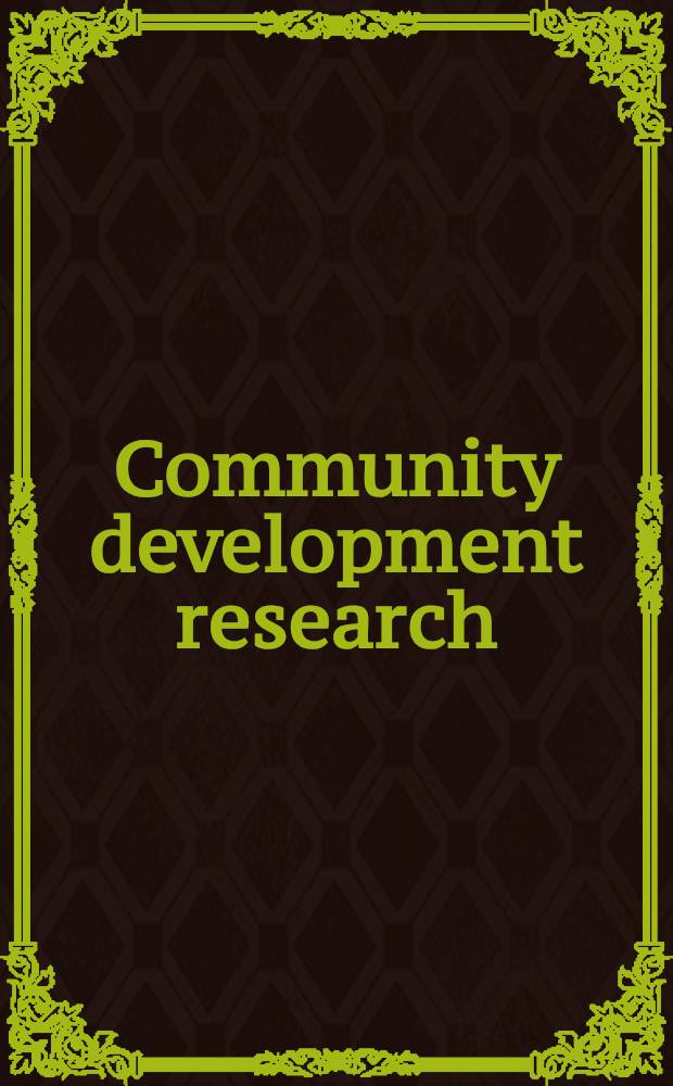 Community development research : Concepts, iss., a. strategies
