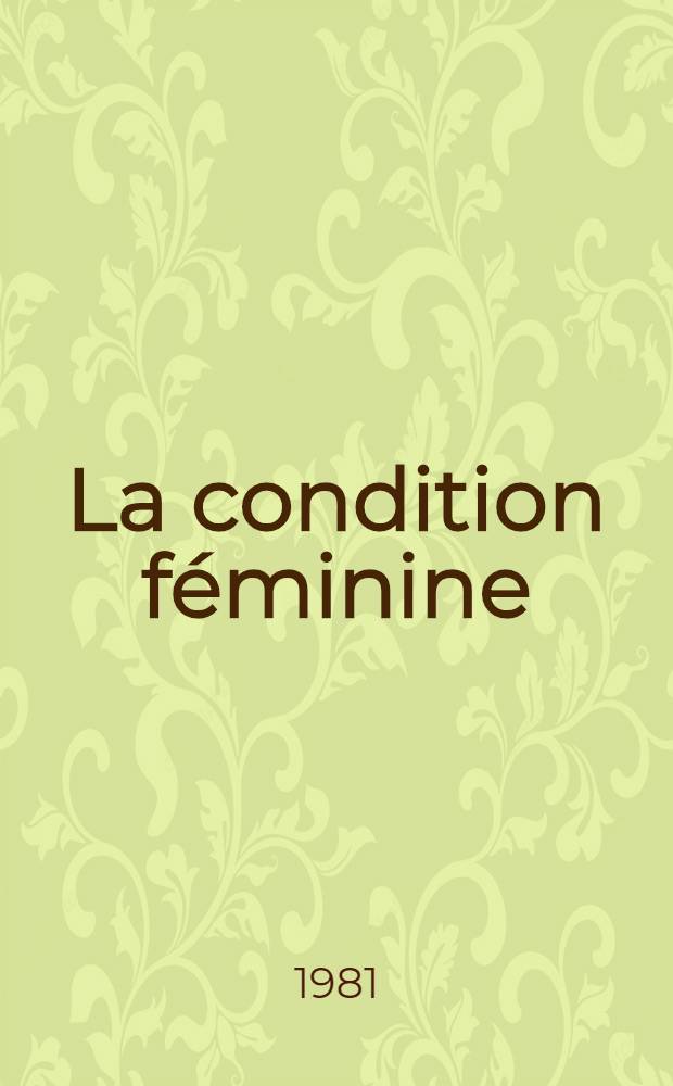 La condition féminine : Ouvrage collectif