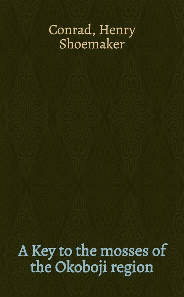 A Key to the mosses of the Okoboji region