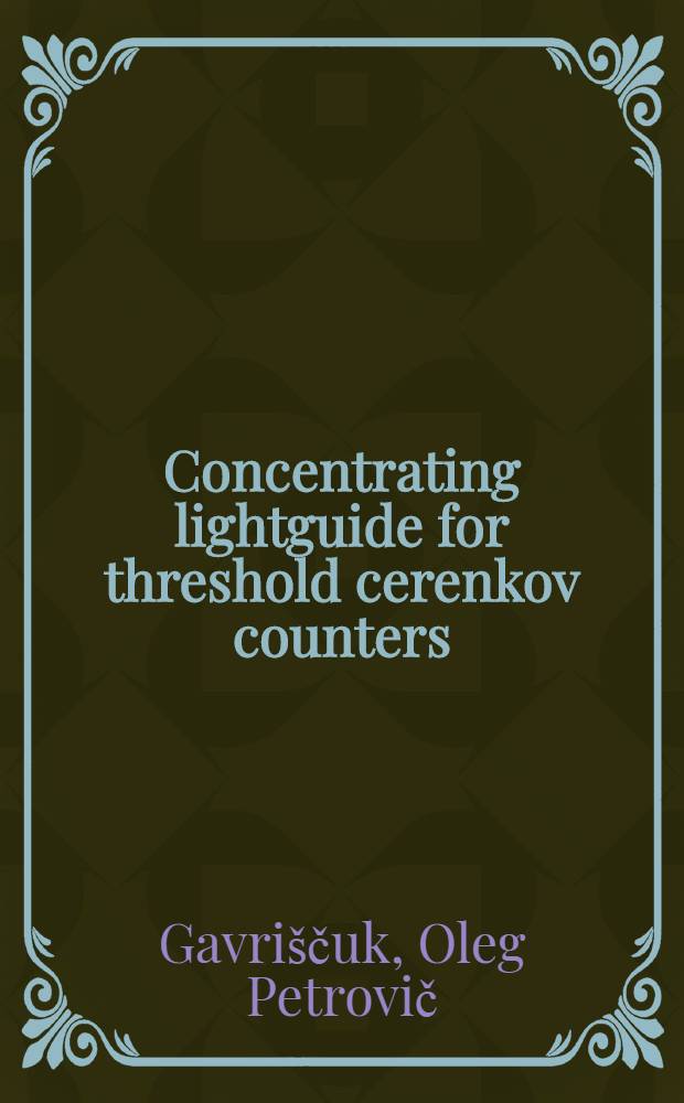 Concentrating lightguide for threshold cerenkov counters