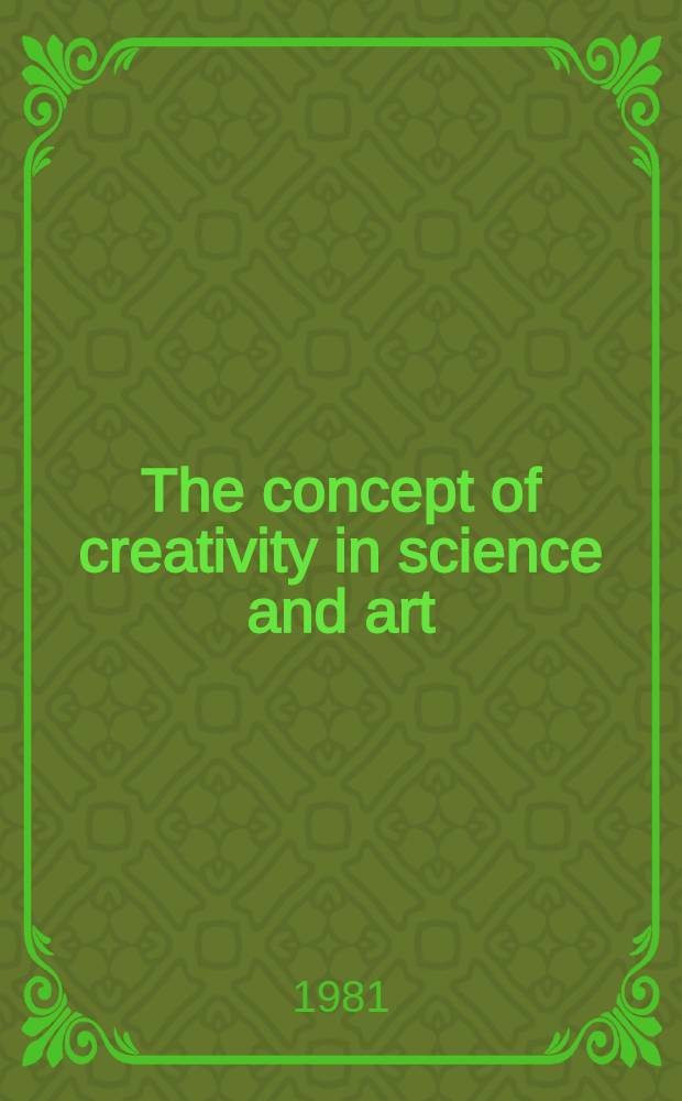 The concept of creativity in science and art