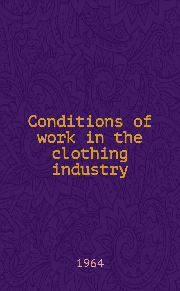 Conditions of work in the clothing industry